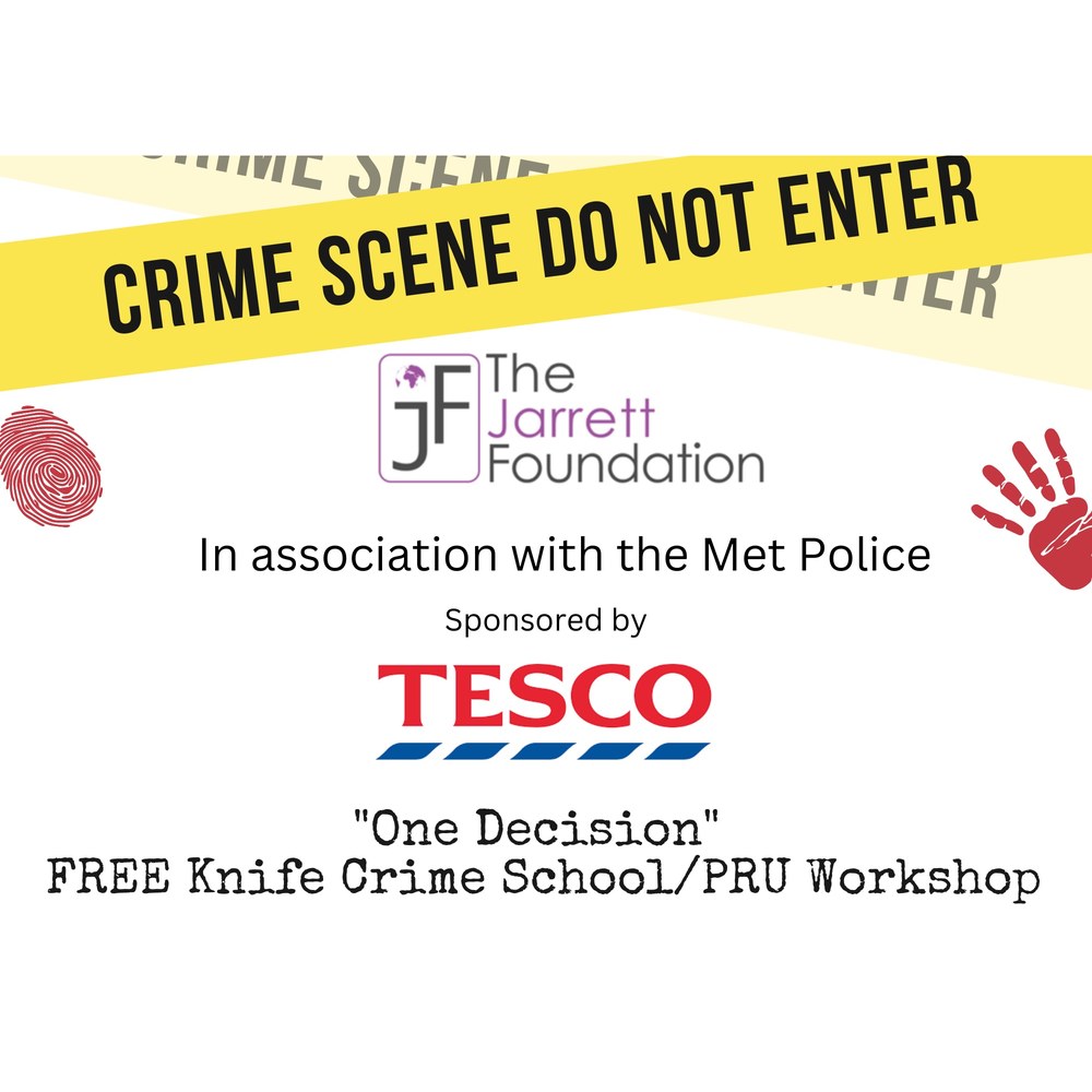 One Decision flyer: free knife crime school and PRU workshop by The Jarrett Foundation, in association with the Met Police and sponsored by Tesco